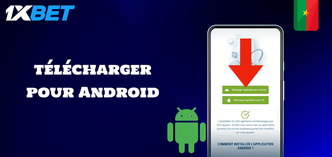 Instructions pour telecharger 1xBet pour Android